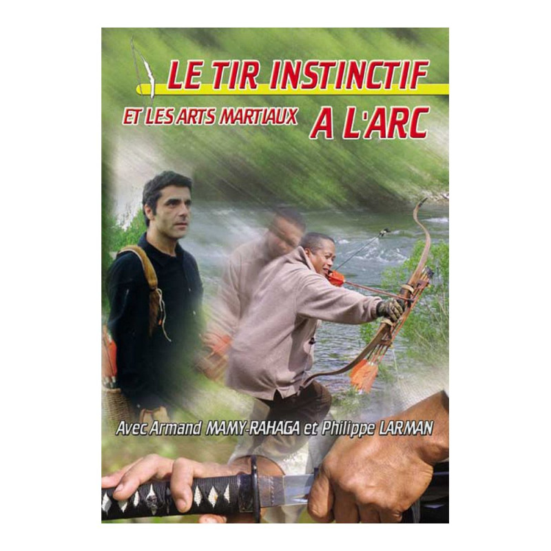 DVD : Le tir instinctif à l'arc